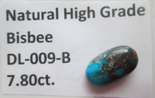 Load image into Gallery viewer, 7.80 ct (17x9x5 mm) Natural High Grade Bisbee Turquoise Cabochon Gemstone # DL 009