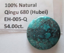 Load image into Gallery viewer, 54.00 ct. (31 mm round) 100% Natural  Qingu Mine (Hubei) Turquoise Cabochon, # EH 005