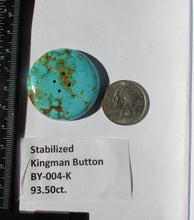 Load image into Gallery viewer, 93.5 ct. (38.5 round x 7.5 mm) Stabilized Kingman Turquoise Button  Cabochon Gemstone, BY 004