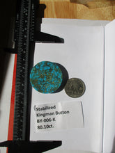 Load image into Gallery viewer, 80.1 ct. (38 round x 7.5 mm) Stabilized Kingman Turquoise Button  Cabochon Gemstone, BY 006