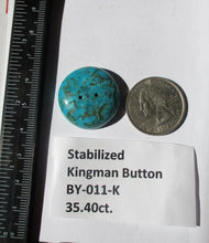 Load image into Gallery viewer, 35.4 ct. (26 round x 7.5 mm) Stabilized Kingman Turquoise Button  Cabochon Gemstone, BY 011