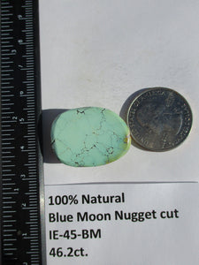 46.2 ct. (28x21x10.5 mm ) 100% Natural Blue Moon Turquoise, Nugget cut, Cabochon Gemstone, # IE 45